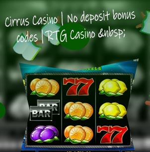 Cirrus casino bonus codes