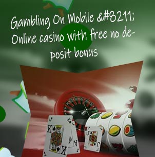 Mobile casino no deposit bonus 2013 in South Africa